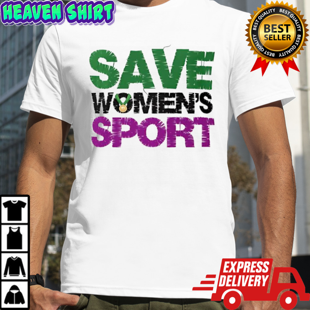 Save women’s sports phrase shirt