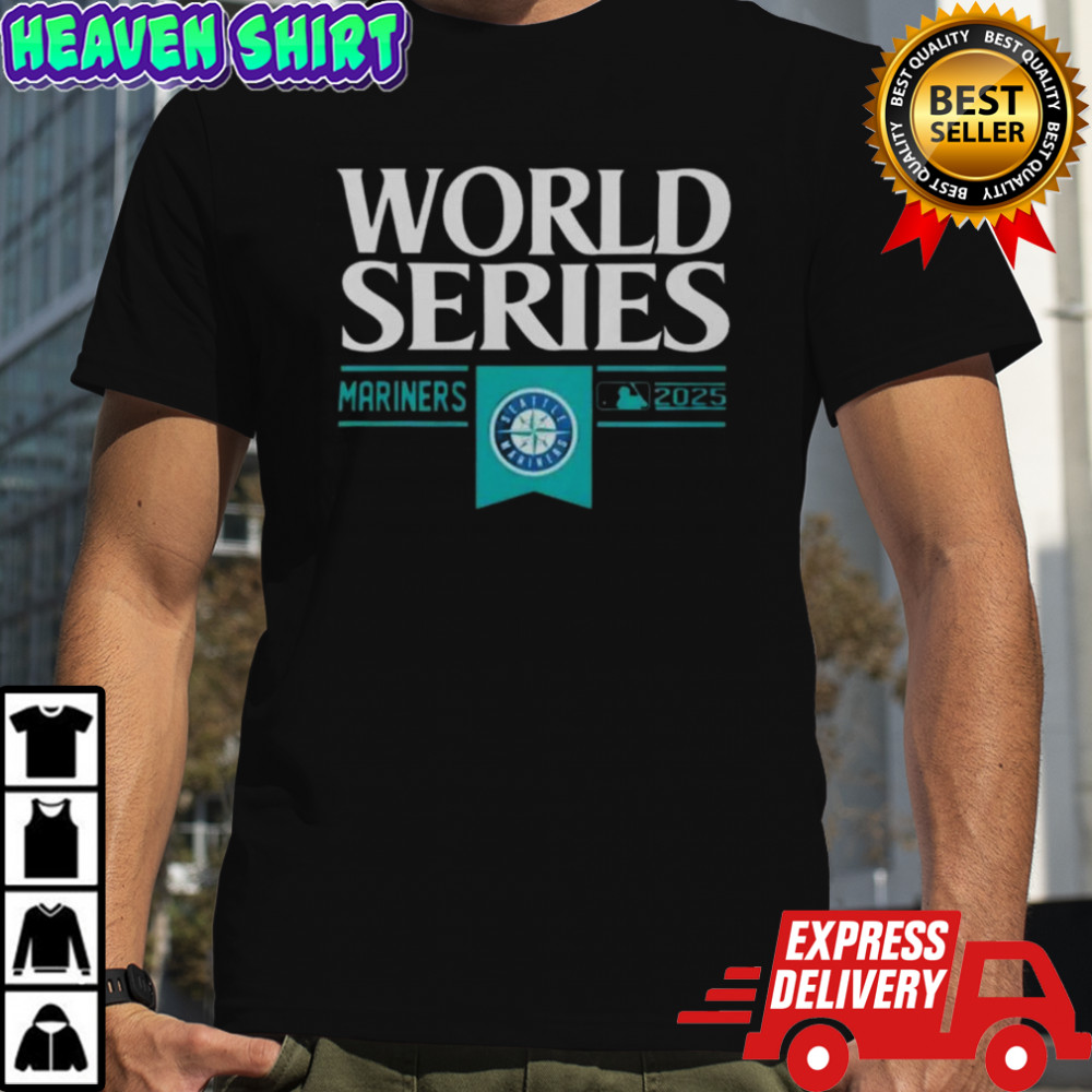 Seattle Mariners MLB World Series 2025 T-Shirt