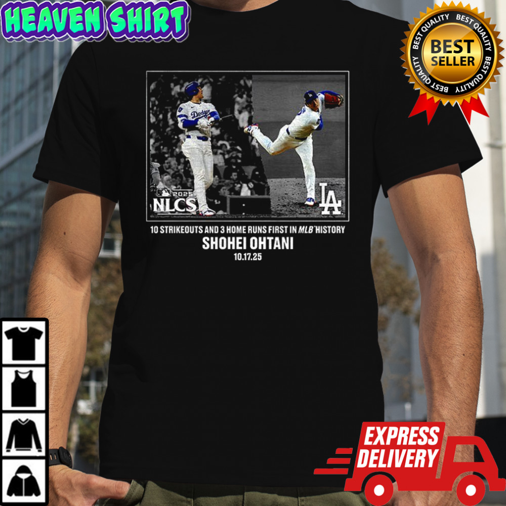 Shohei Ohtani Dodgers 2025 MLB Postseason Moment 10 strikeouts 3 home runs shirt