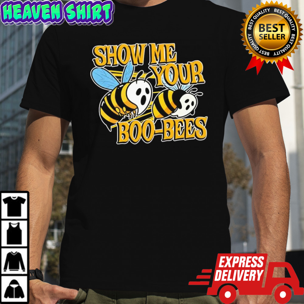 Show Me Your Boo bees shirt