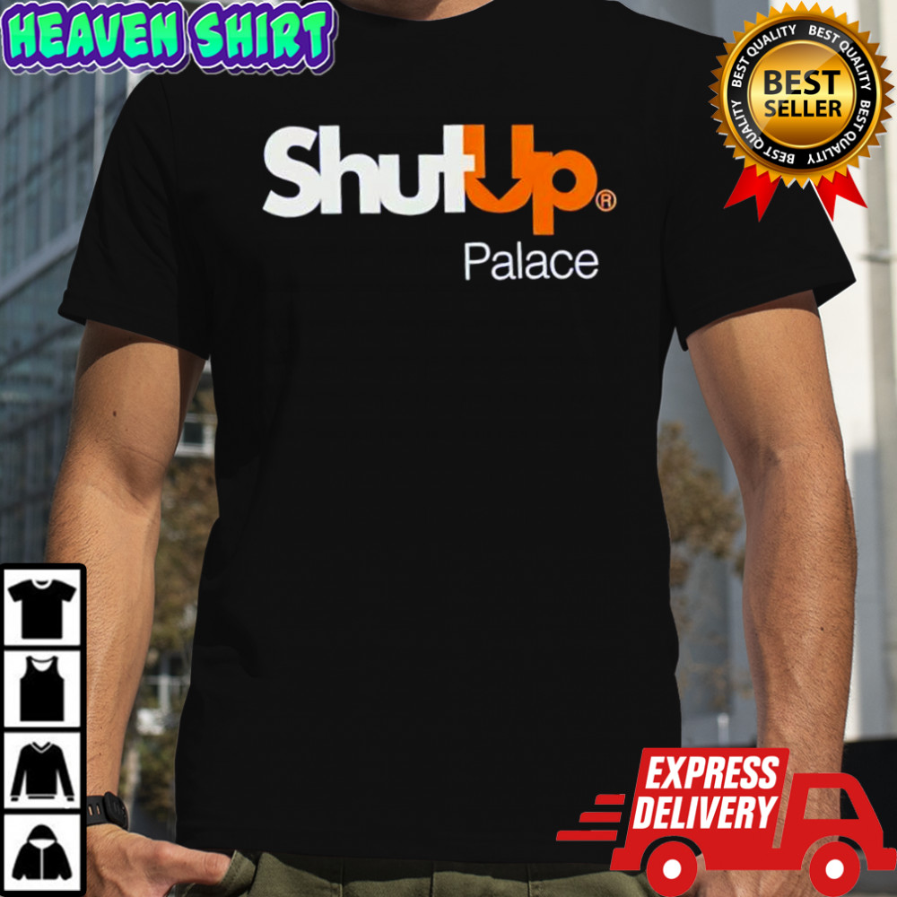 Shut Up Palace logo shirt