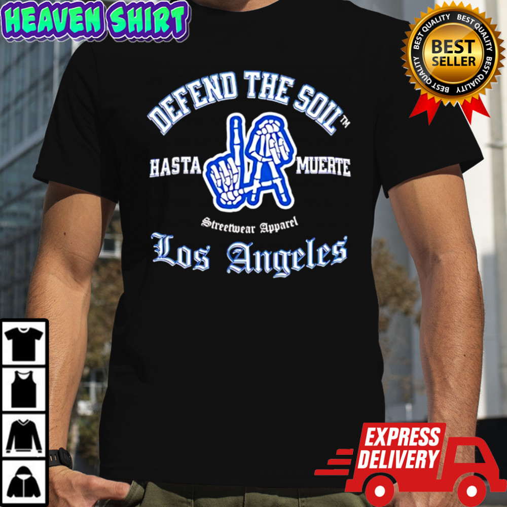 Skeleton hands LA Hasta Muerte Los Angeles Streetwear Apparel shirt