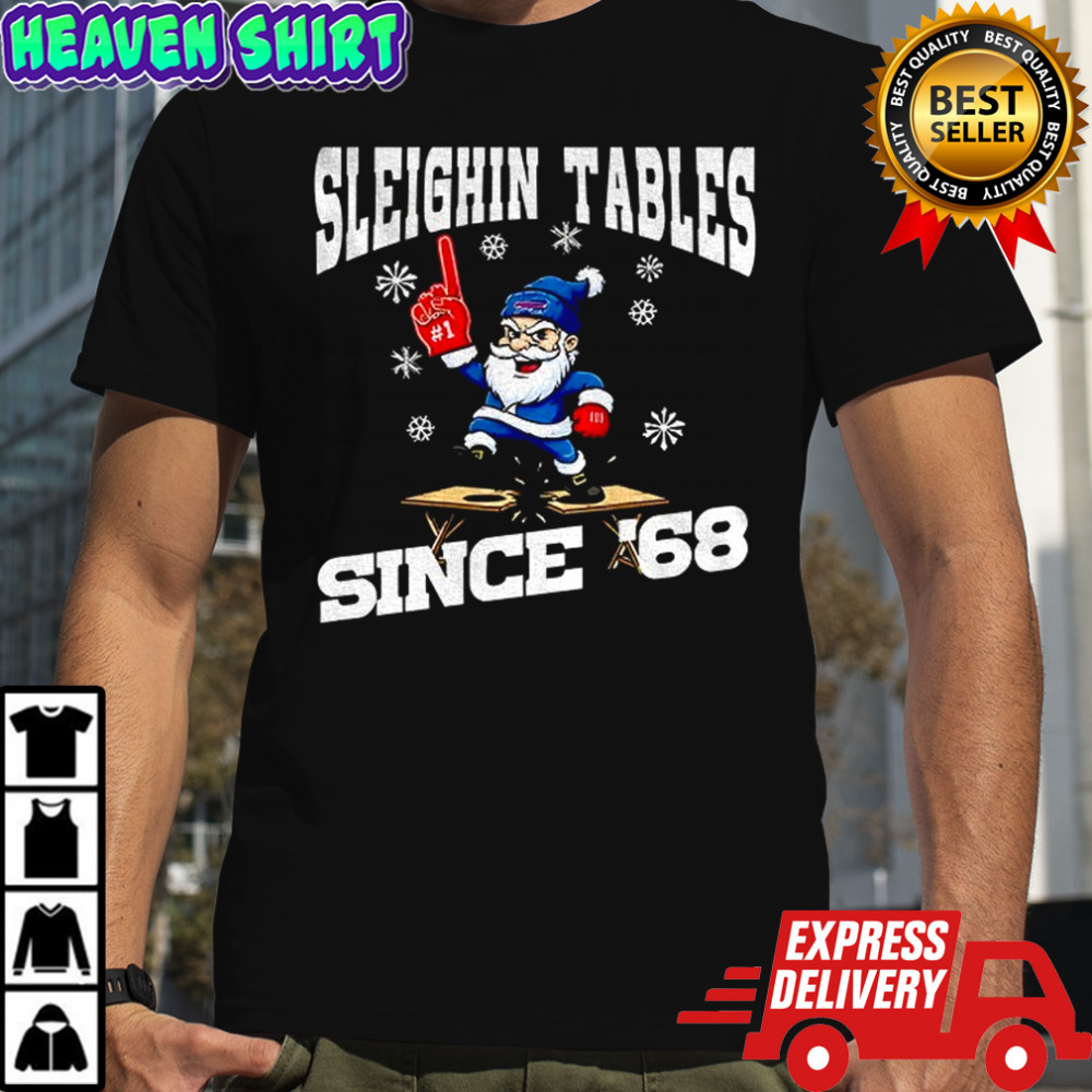 Sleighin Tables Since ’68 Buffalo Bills NFL Merry Christmas 2025 shirt