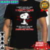 Snoopy I Don’t Live My Life To Please Anyone I Don’t Care What Anymore Thinks shirt