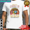 Some Of Us Grew Up Listening To The Beatles The Cool Ones Still Do T Shirt