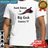 South Dakota Is big cock country pheasant love nature shirt