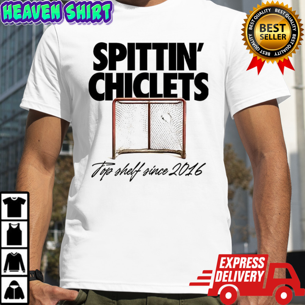 Spittin Chiclets Top Shelf since 2016 hockey goal shirt
