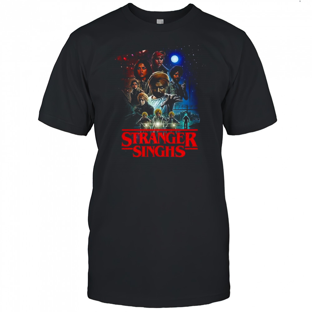 Stranger singhs meme shirt