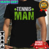 Tennis Man T-Shirt