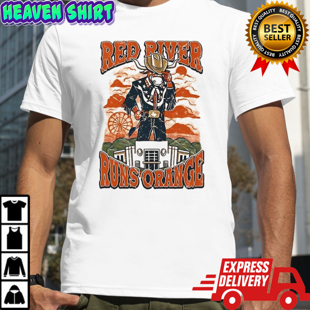 Texas Longhorns red river runs orange shirt