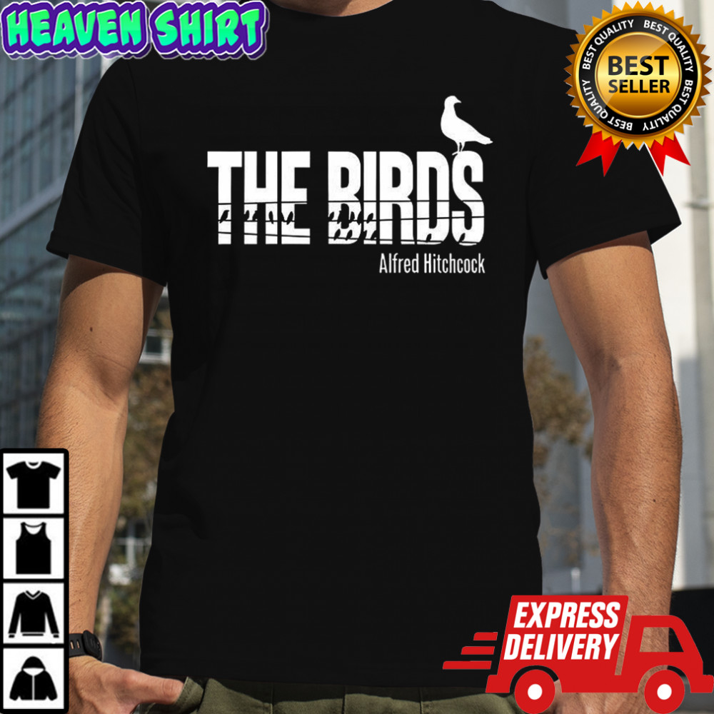The Birds Alfred Hitchcock shirt