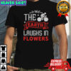 The Earth Laughs In Flowers Bicycle T-Shirt