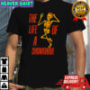 The Life Of A Showghoul skeleton shirt