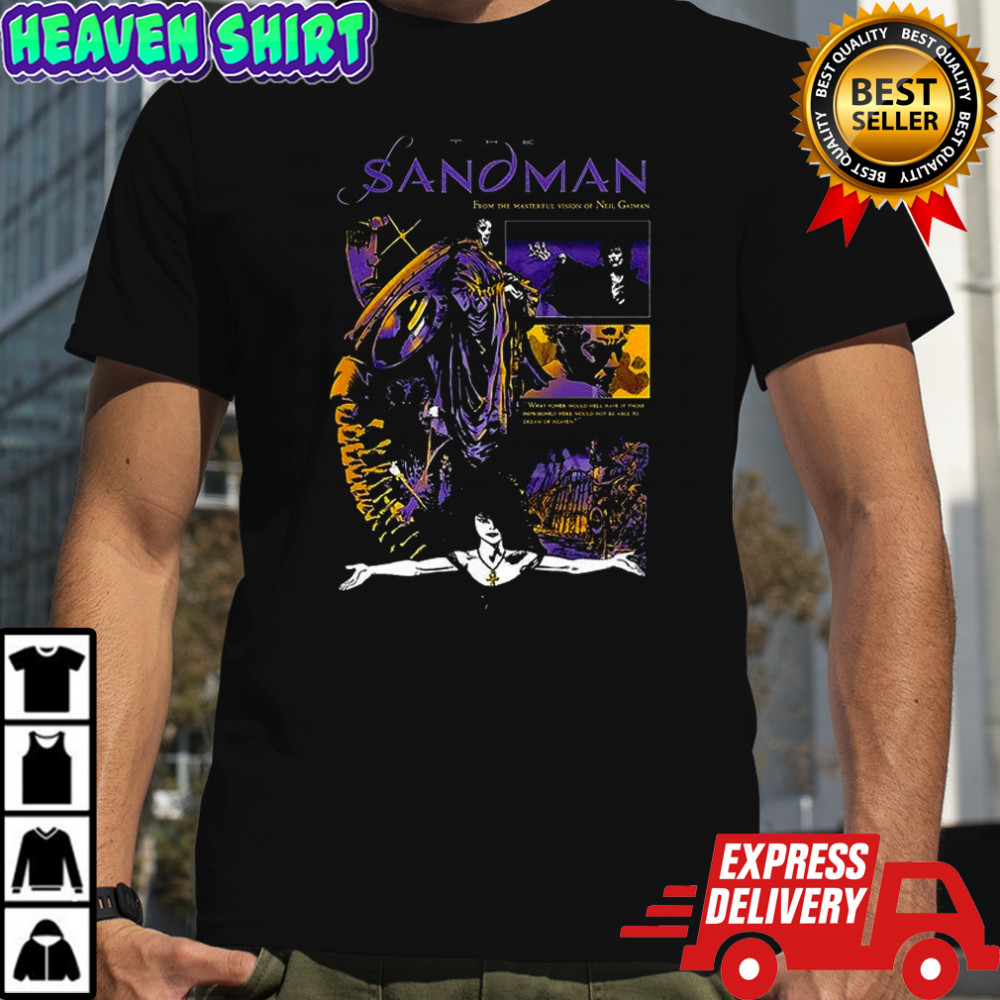 The Sandman from the masterful vision of Neil Gaiman shirt