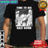 Time To Die Nazi Scum Olafh Ace T-shirt