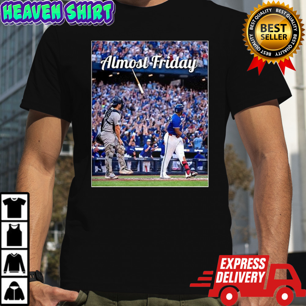 Toronto Blue Jays baseball Almost Friday Output shirt