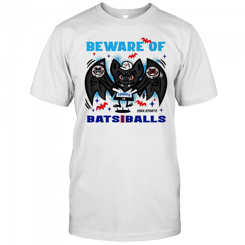 Toronto Blue Jays baseball Beware of bats and balls Halloween shirt
