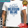 Toronto Blue Jays the valley bleeds blue a kid from the valley MLB Baseball 2025 shirt