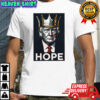 Trump king Hope graphic shirt