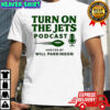 Turn on the Jets podcast shirt