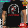 University of Louisville Cardinals Basketball 25 strong shirt