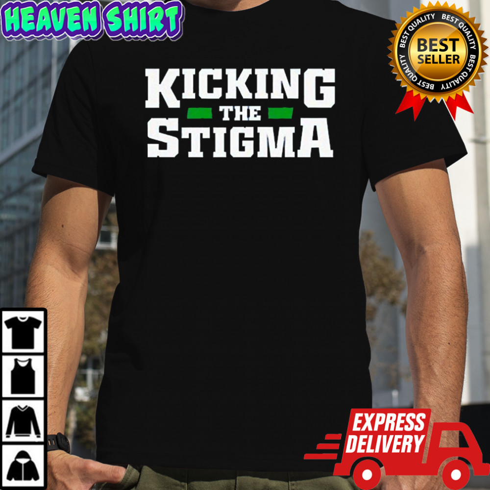 Up And Adams Kay Adams Kicking The Stigma T-shirt