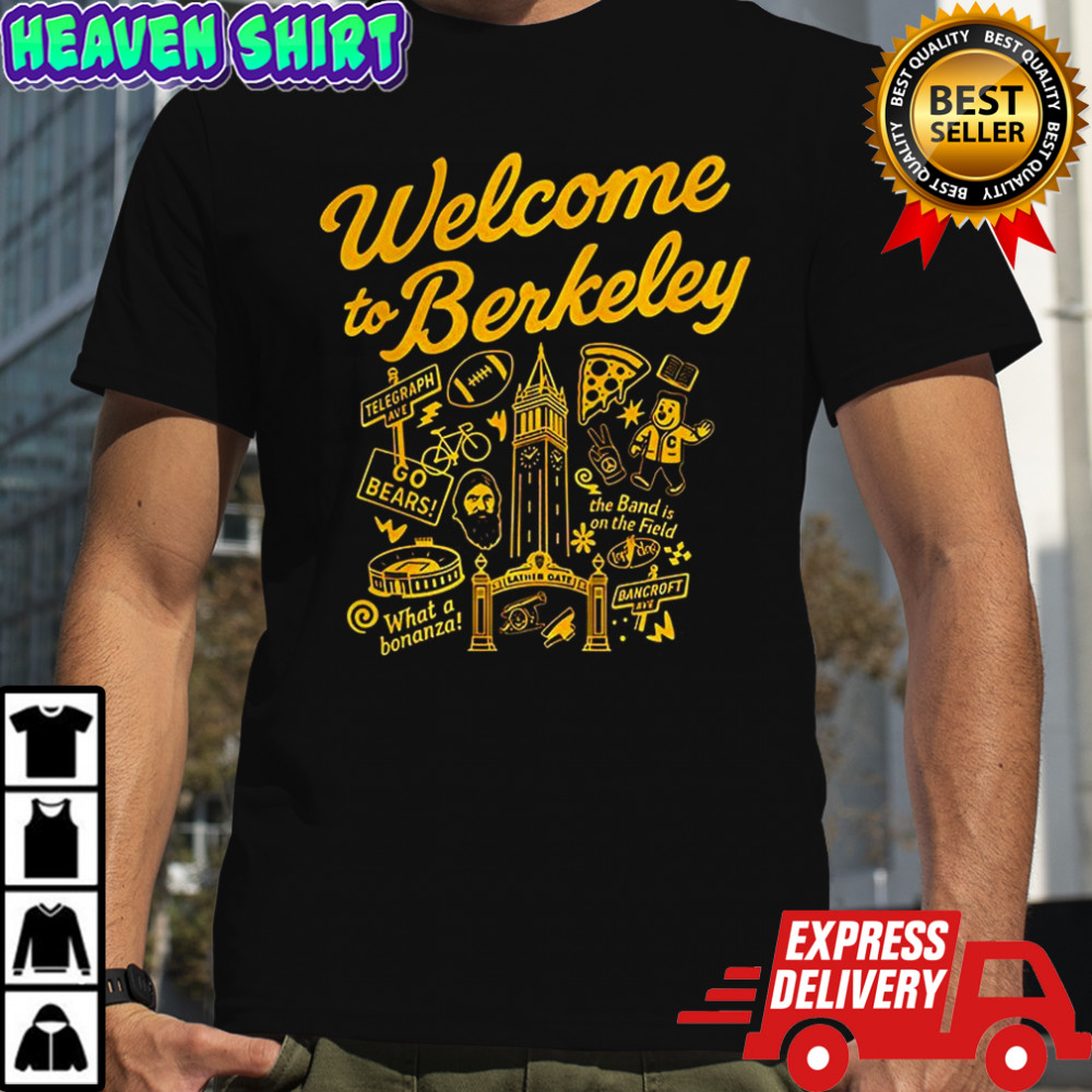 Welcome to Berkeley Sather Tower Sather Gate Telegraph Avenue Go Bears shirt