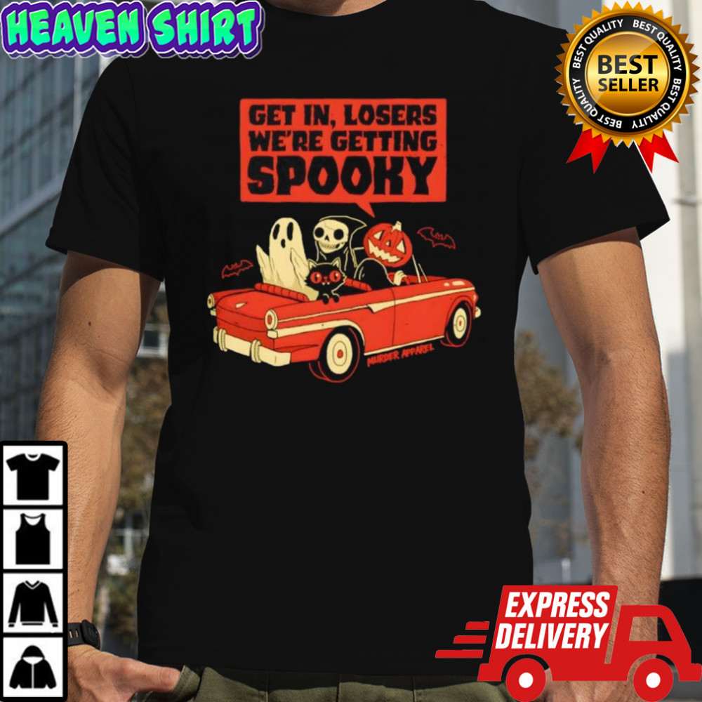 We’re Getting Spooky Halloween shirt