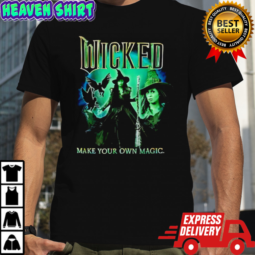 Wicked make your own magic shirt
