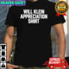 Will Klein Appreciation shirt