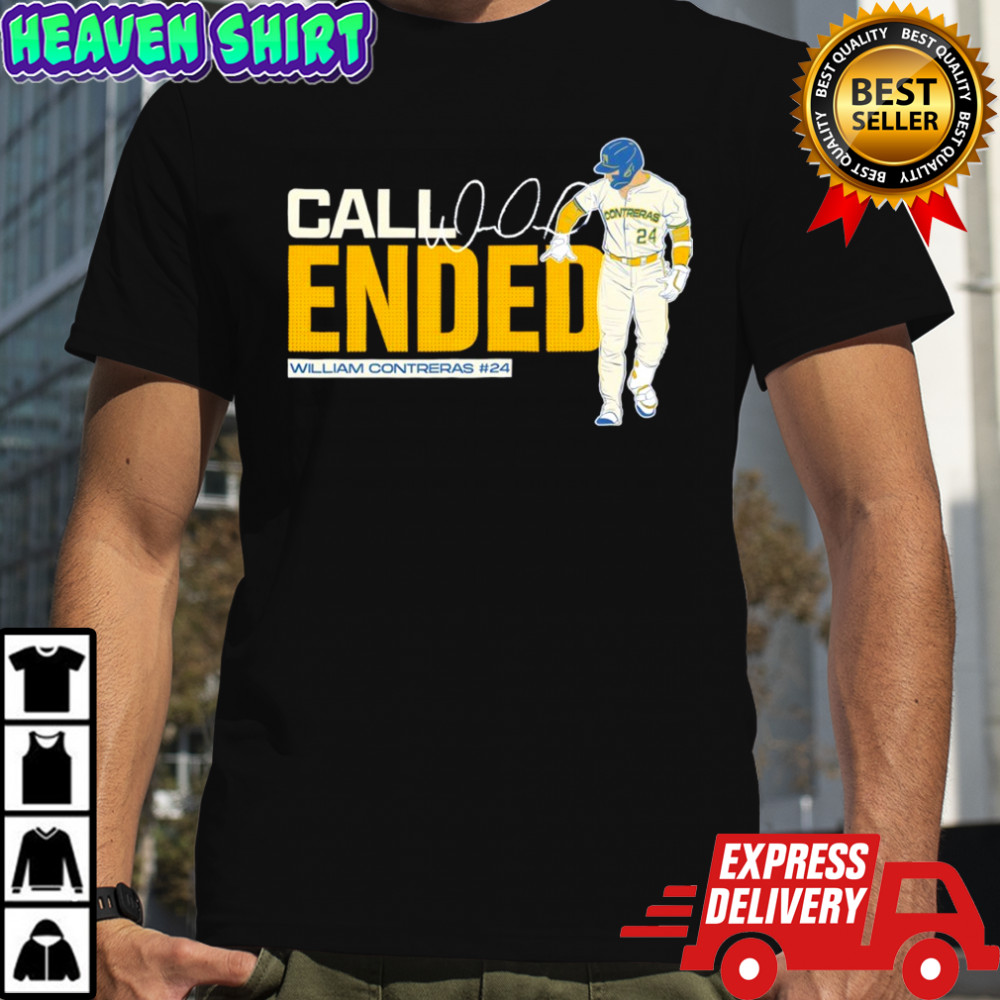 William Contreras Milwaukee Brewers Call Ended Baseball MLB Signature Shirt