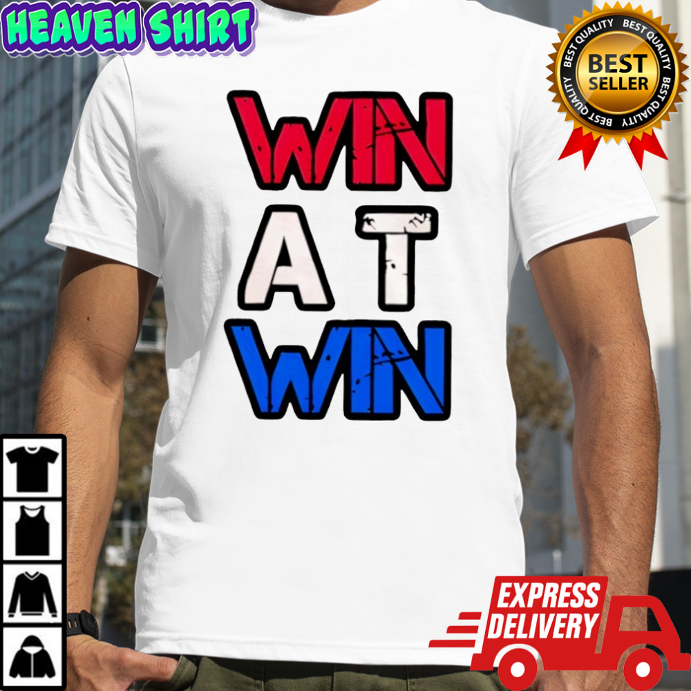Win At Win Shirt