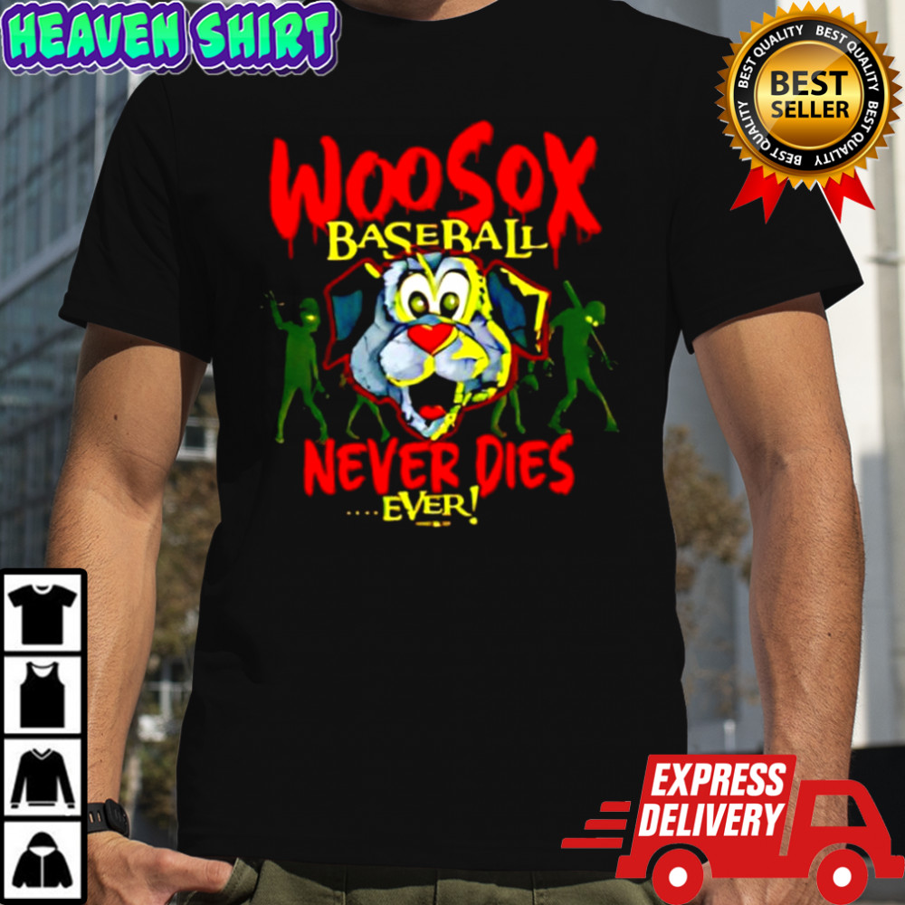 Worcester Red Sox Never Dies Ever shirt