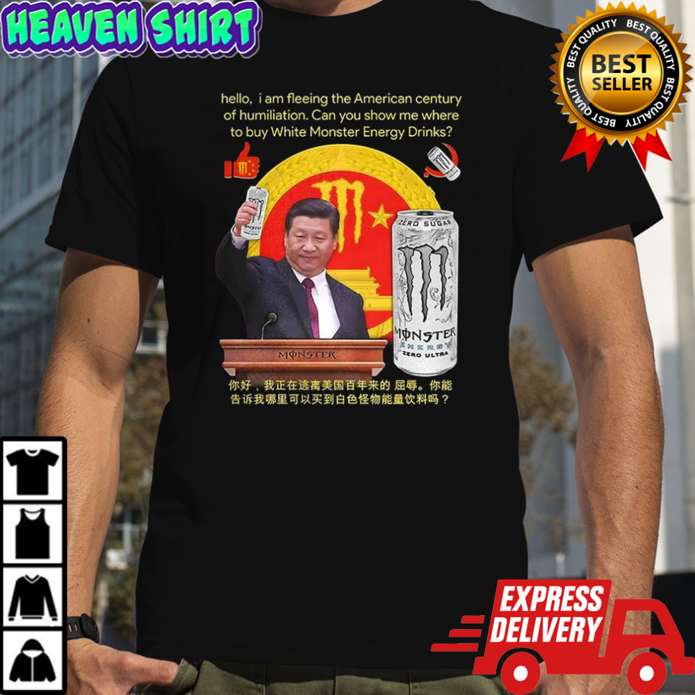 Xi Jinping hello I am fleeing the American century of humiliation shirt