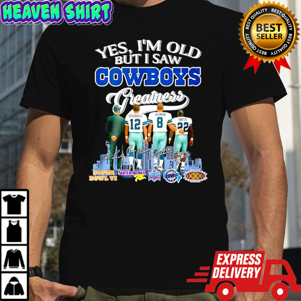 Yes i’m old but i saw Dallas Cowboys greatness Jimmy Johnson Troy Aikman Emmitt Smith Michael Irvin shirt