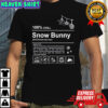 100% chill snow bunny shirt