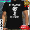 1St Halloween as a Mummy shirt