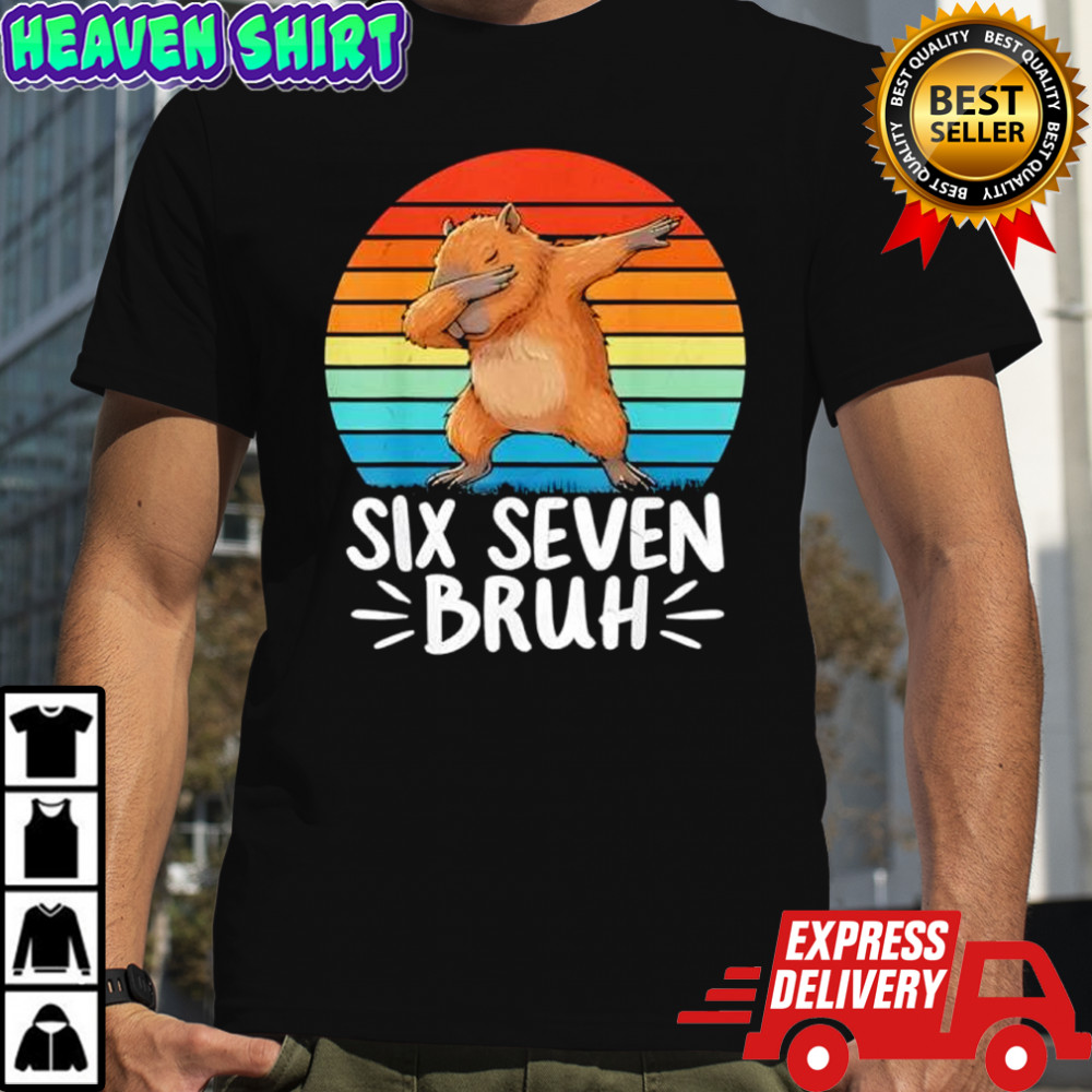67 Meme Capybara Funny Six Seven Bruh shirt