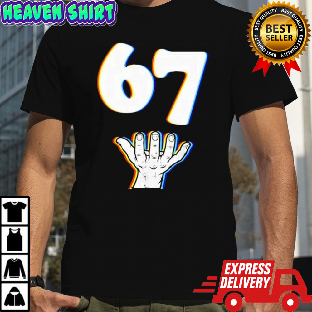 67 Meme Six Seven Hand T-shirt