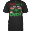 Dear Santa They Are The Naughty Ones Funny Christmas Gifts Short Sleeve T Shirt