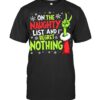 Funny Christmas On The Naughty List And I Regret Nothing T Shirt
