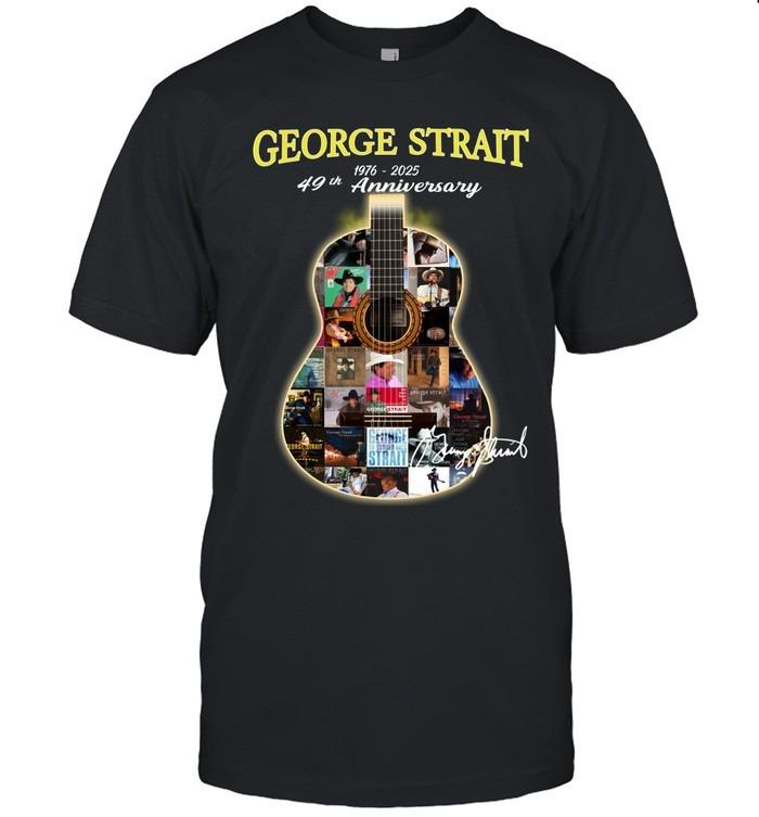 George Strait 49th Anniversary 1976–2025 Guitar Collage Signature T-Shirt