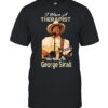 I Have A Therapist His Name Is George Strait Country Music T-Shirt