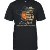 In All The World You’ll Never Find A Love As True As Mine George Strait T-Shirt