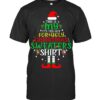 It's Too Hot For Ugly Christmas Shirt Funny Xmas Men Women T Shirt