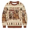 Lesbians Eat What! Funny Christmas Ugly Sweatshirt
