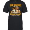 Some Grandmas Take Naps Real Grandmas Listen To George Strait T-Shirt