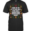 Too Hot Ugly Christmas Sweaters Funny Xmas Men Women Family T Shirt