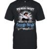 Who Needs Therapy When You Have George Strait Music T-Shirt