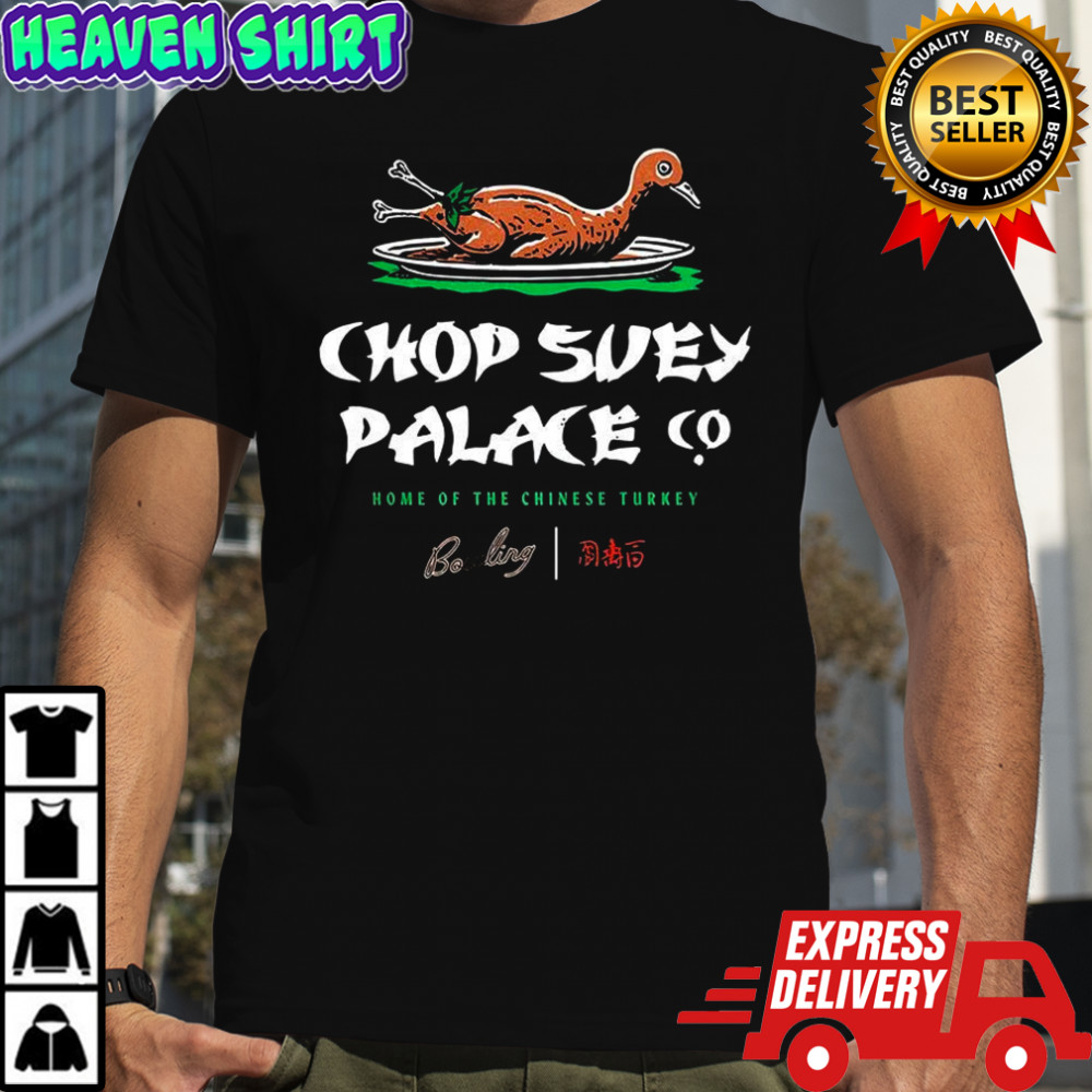 A Christmas Story Chop Suey Palace home of the Chinese turkey shirt